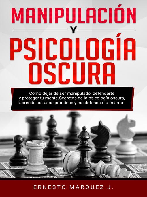 Title details for MANIPULACIÓN Y PSICOLOGÍA OSCURA by ERNESTO MARQUEZ J. - Wait list